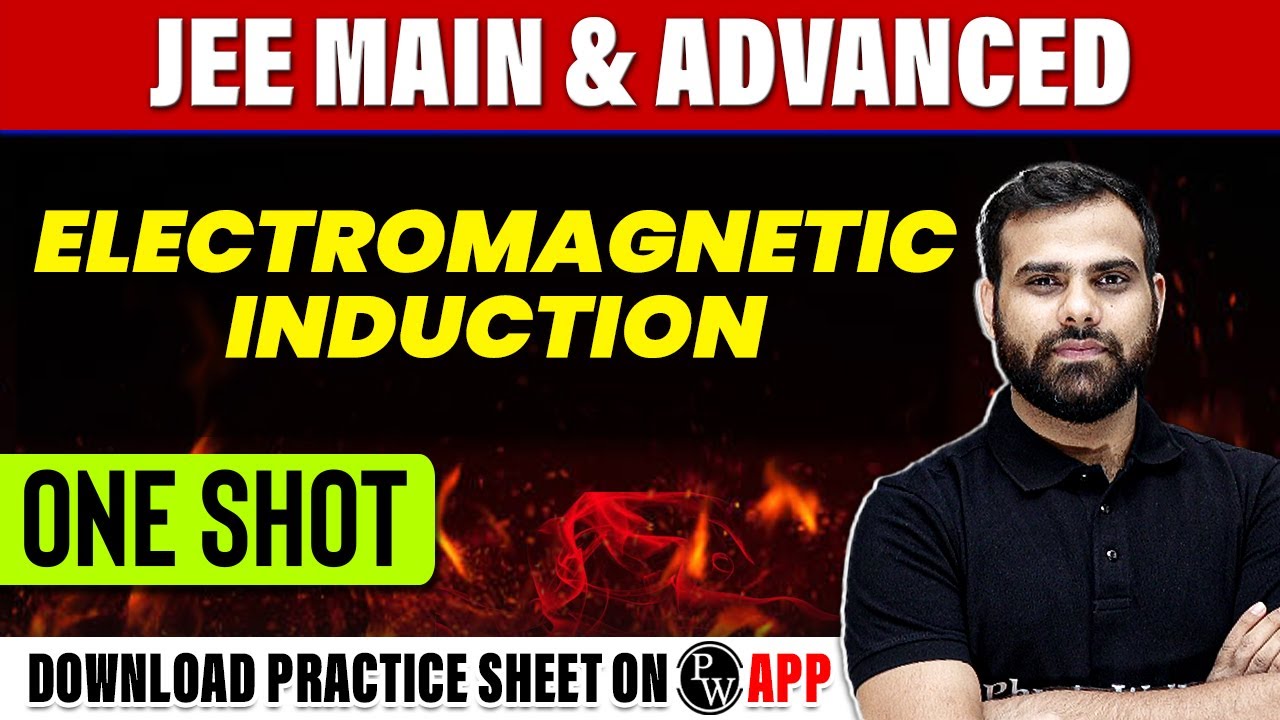 ELECTROMAGNETIC INDUCTION in 1 Shot - All Concepts, Tricks & PYQs Covered | JEE Main & Advanced