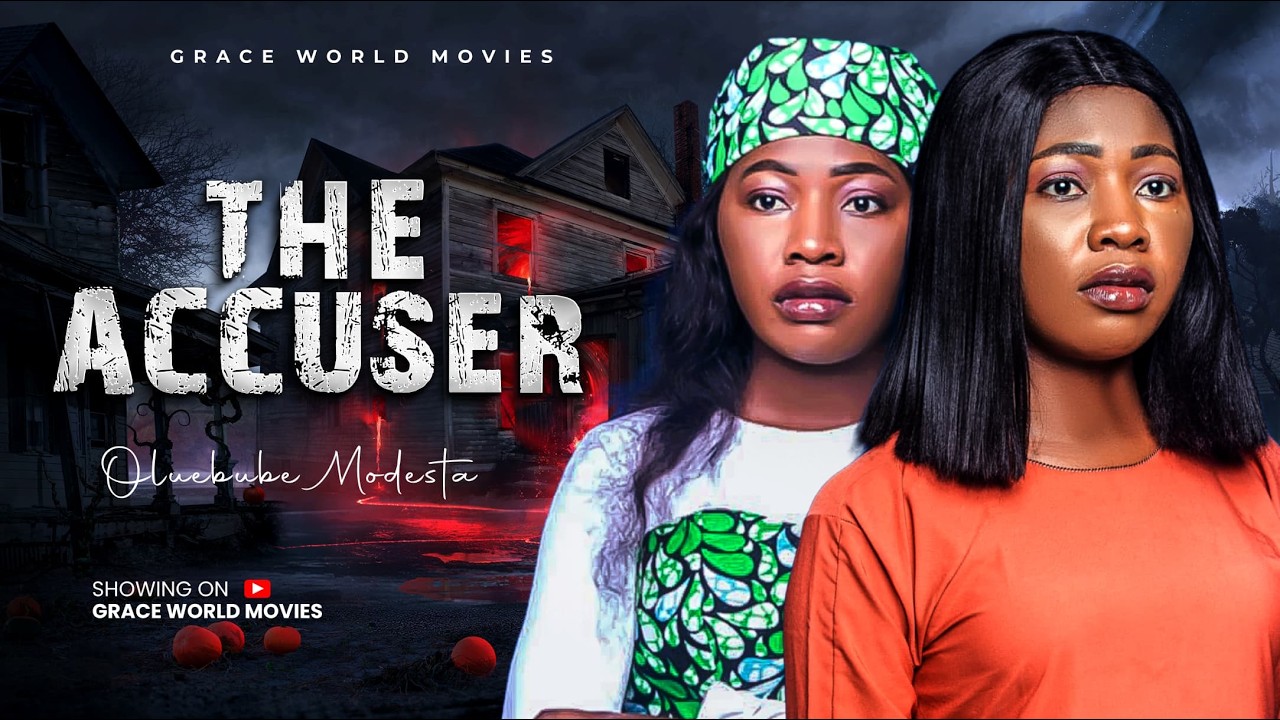THE ACCUSER (OFFICIAL TRAILER) - 2025 LATEST NIGERIAN CHRISTIAN MOVIE