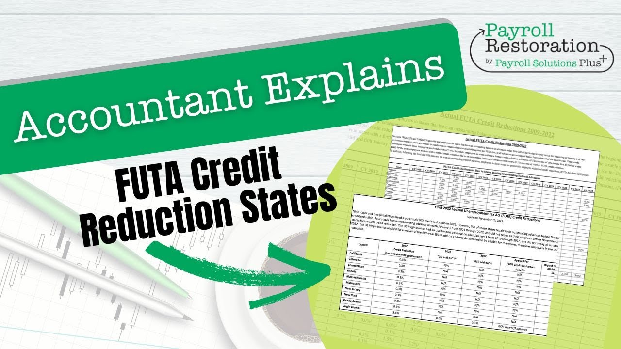 Accountant Explains FUTA Credit Reduction States