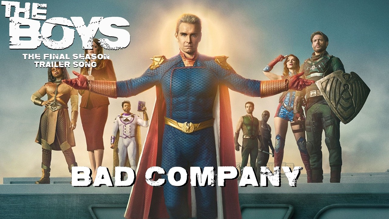 THE BOYS Final Season Trailer Song | (Bad Company - Bad Company) | EPIC Version