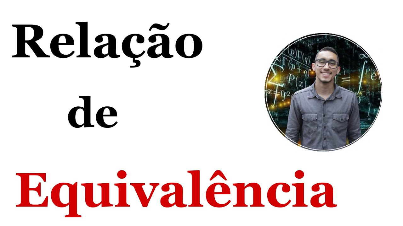 Relação de Equivalência