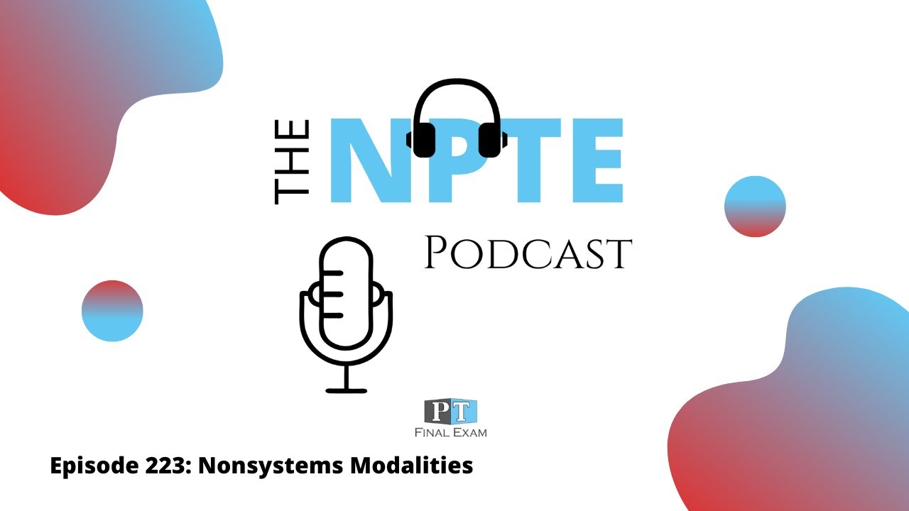NPTE Practice Question | 223. Nonsystems Modalities