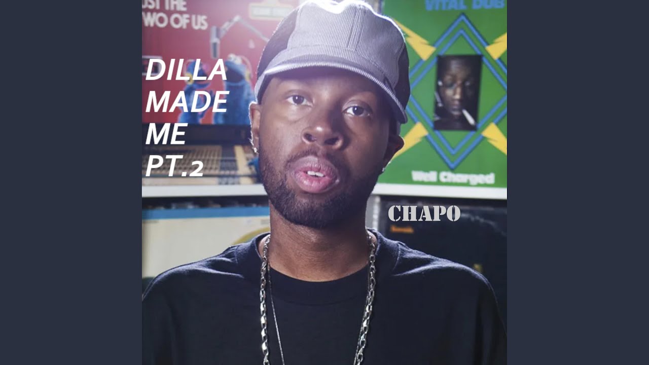 DILLA MADE ME Pt. 2