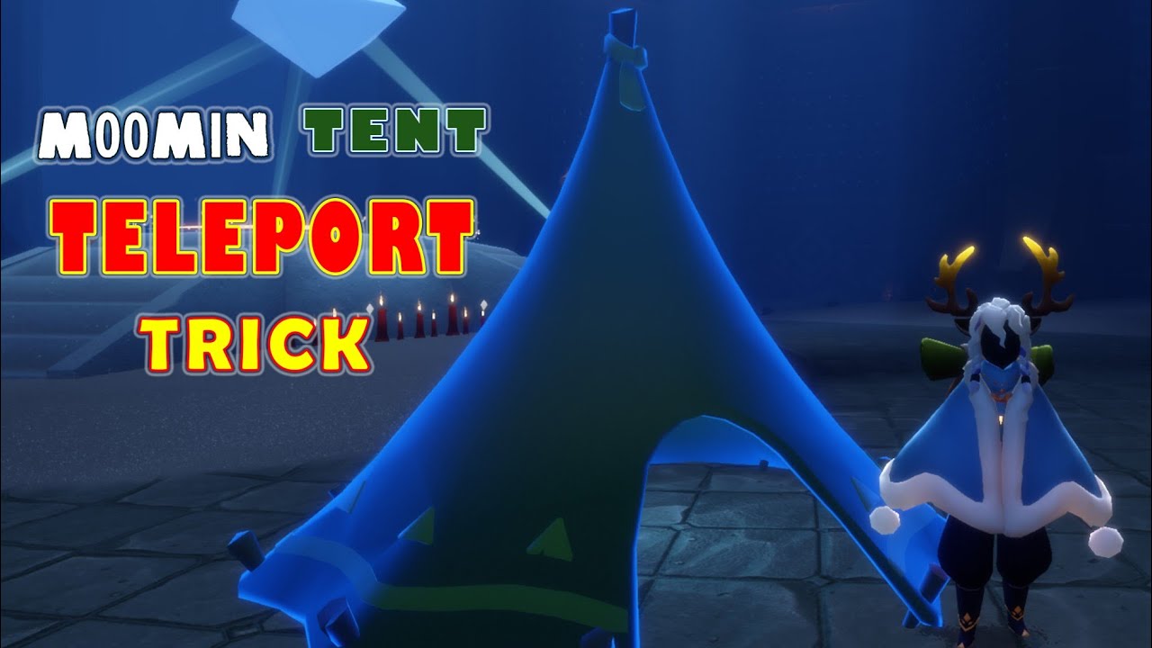 How To Teleport Using Moomin Tent || Sky  Children of The Light Gameplay || Sky Cotl Tricks