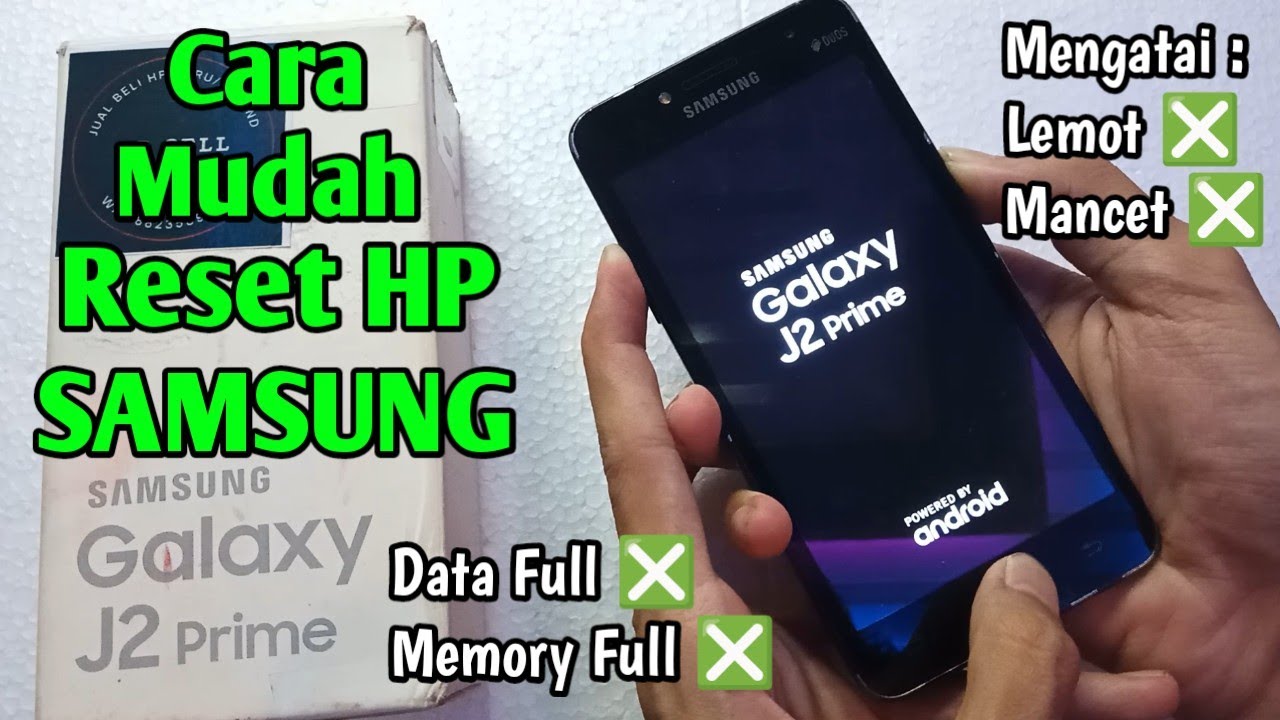 Hard Reset SAMSUNG Galaxy J2 Prime | Cara Reset HP SAMSUNG J2 | Cara Restart HP SAMSUNG J2 Prime