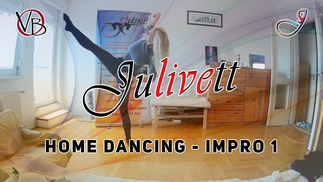 Home Dancing Improvizáció - Juliett 0430