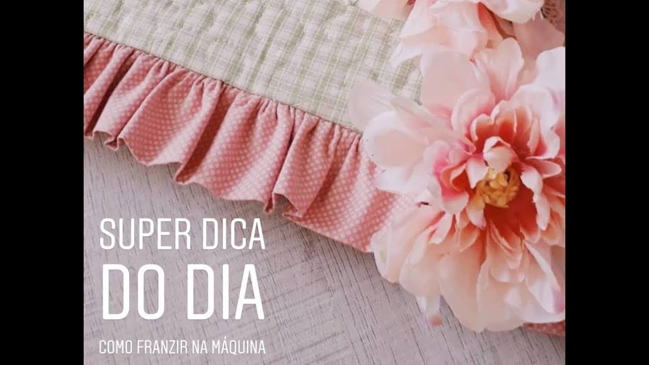 Dica do dia: Franzido lindo