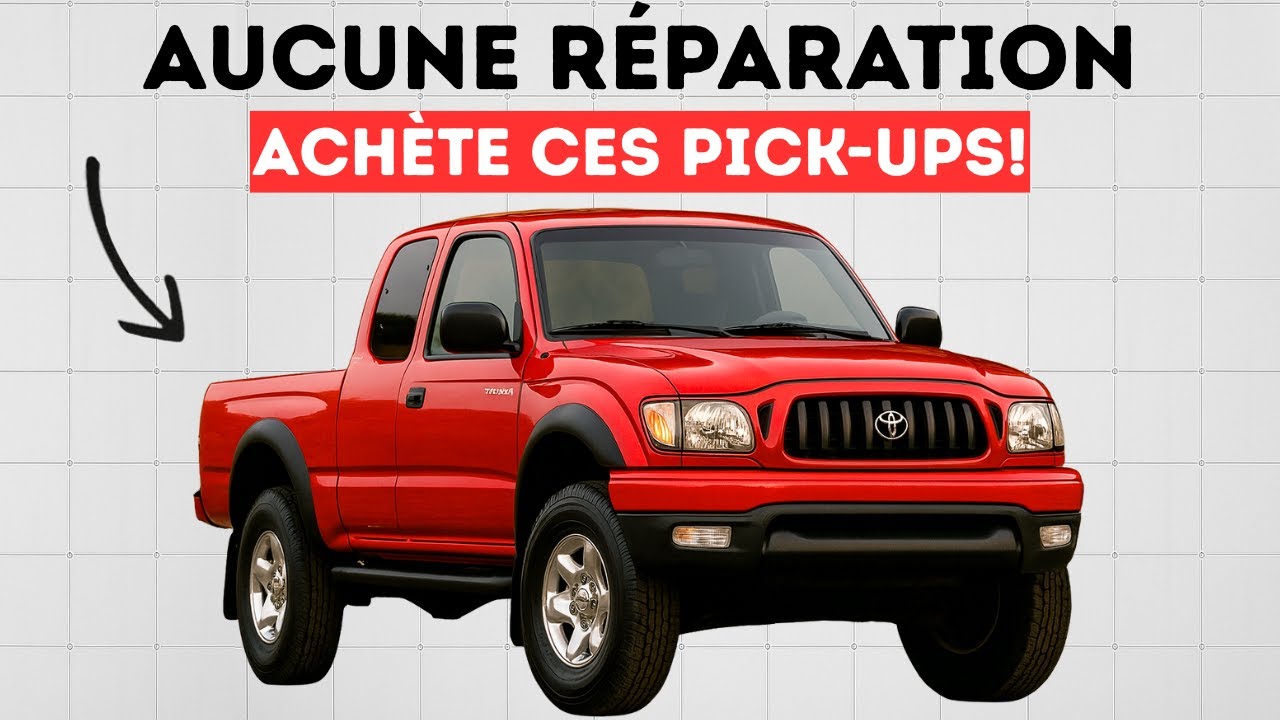 9 Pick-ups qui ne Tombent Jamais en Panne : Achetez-les une Fois et Conduisez-les Pour Toujours !