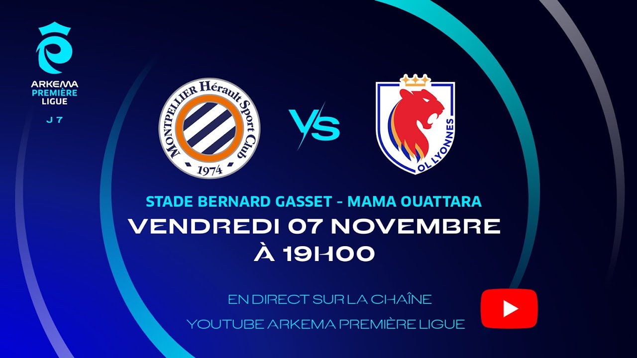 J7 I Montpellier HSC vs OL Lyonnes en replay I ARKEMA Premi&egrave;re Ligue 2025-2026
