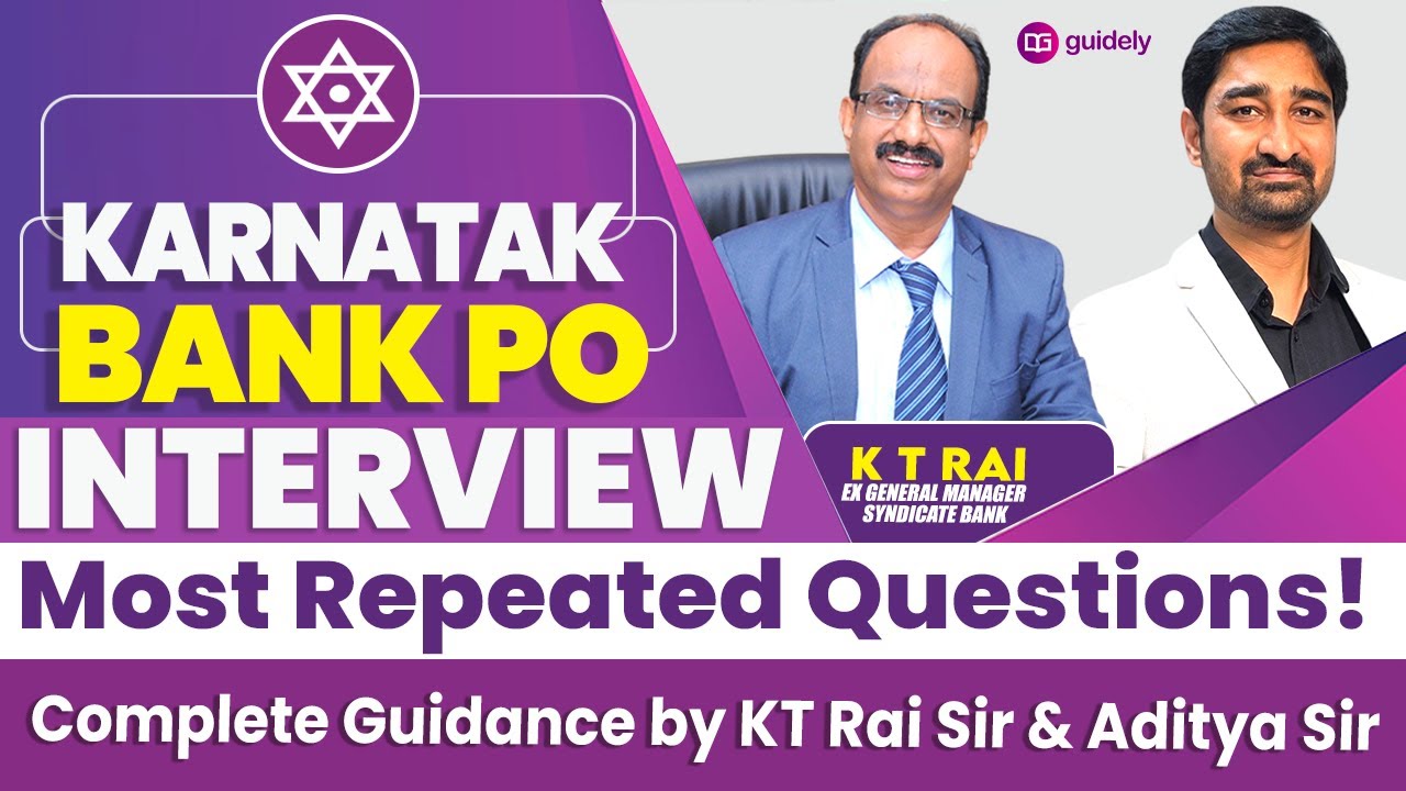 Karnataka Bank Interview Preparation | Most Repeated Questions |Guidance by KT Rai  Sir & Aditya Sir