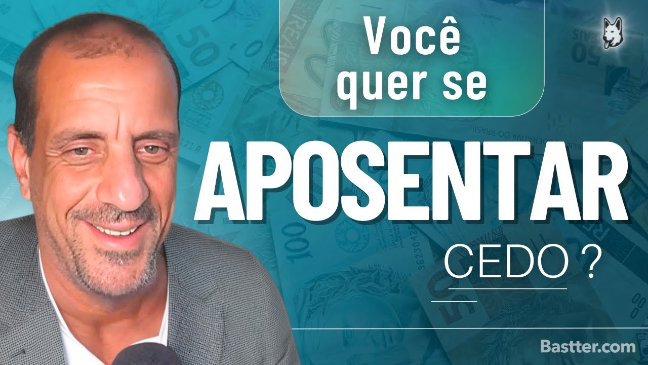 OS RISCOS DOS PLANOS PRECOCES DE APOSENTADORIA - Live do Bastter