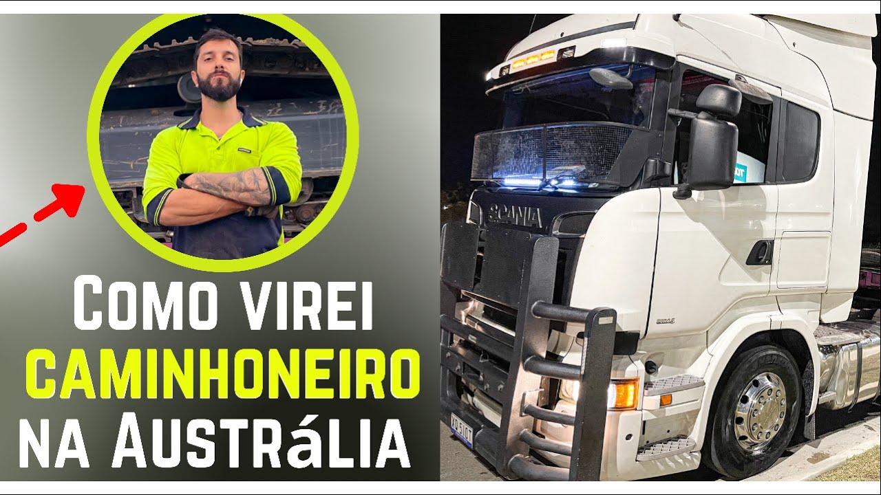 Como virei caminhoneiro na Austrália / Imigrar para Austrália sendo caminhoneiro