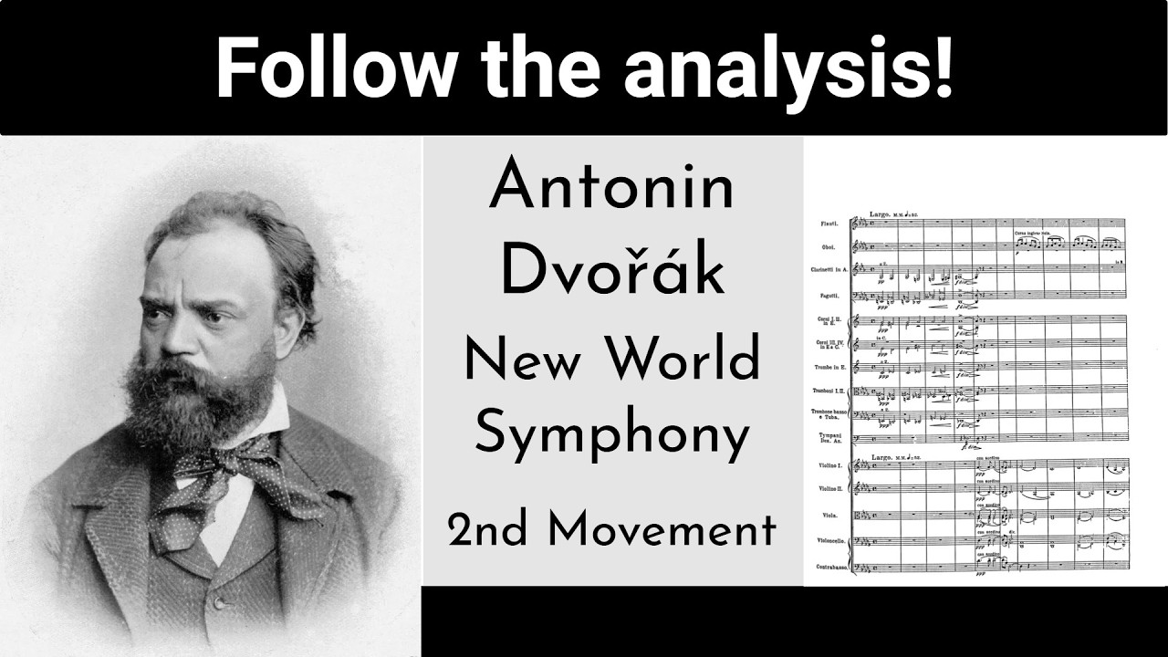 Dvorak New World Symphony Second Movement - Follow the score