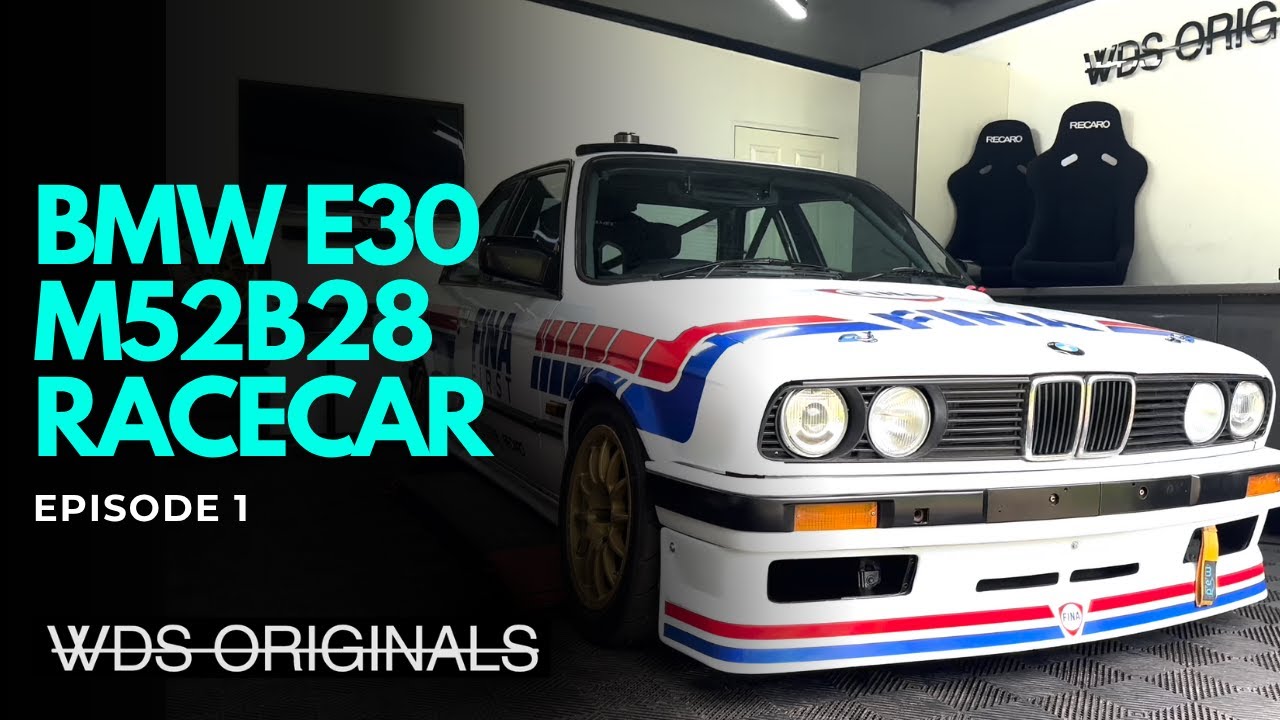 BMW E30 M52B28 RACECAR - EPISODE 1 - WDS ORIGINALS