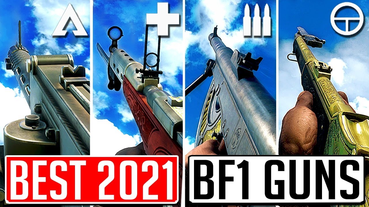 The BEST GUN In 2021 For EVERY CLASS In Battlefield 1