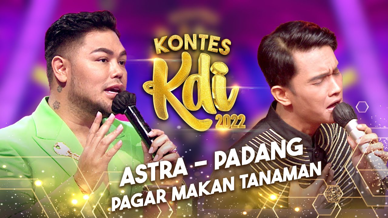 Astra - Pagar Makan Tanaman | KONTES KDI 2022