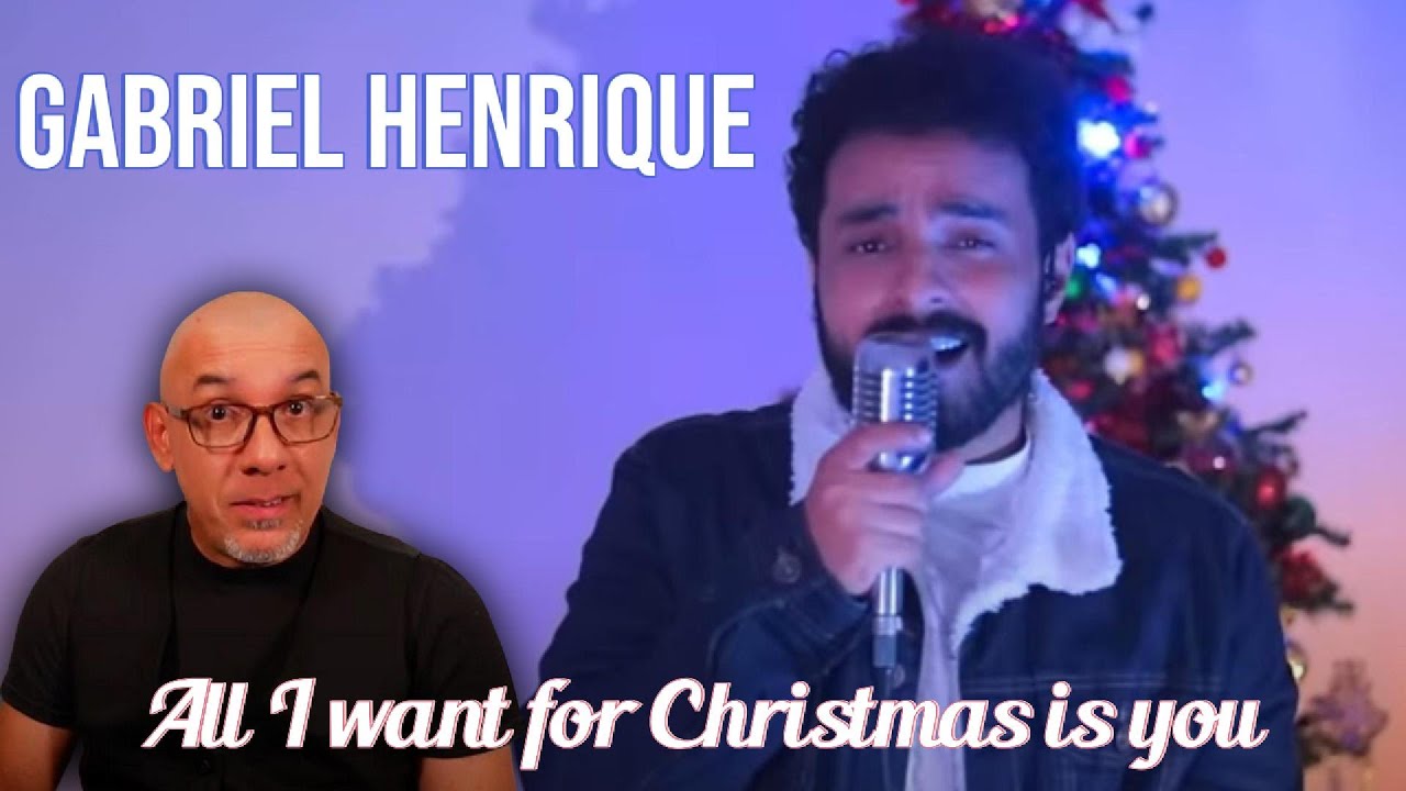 Gabriel Henrique - All I want for Christmas is you (Reaction)