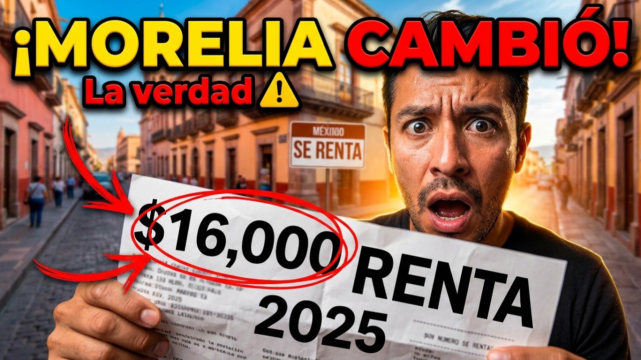 Cu&aacute;nto cuesta vivir en Morelia, Michoac&aacute;n, M&eacute;xico en 2025