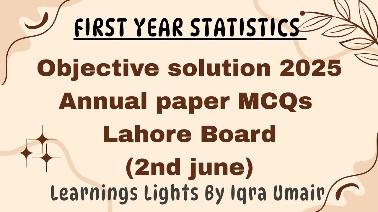 2nd June Statistics Paper Solved | 1st Year Stats MCQs | Lahore Board 2025  || Iqra Umair