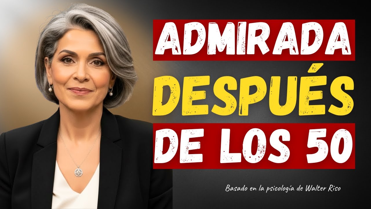 LAS MUJERES DE 50 MÁS ADMIRADAS TIENEN ESTO EN COMÚN — Y TÚ TAMBIÉN PUEDES TENERLO