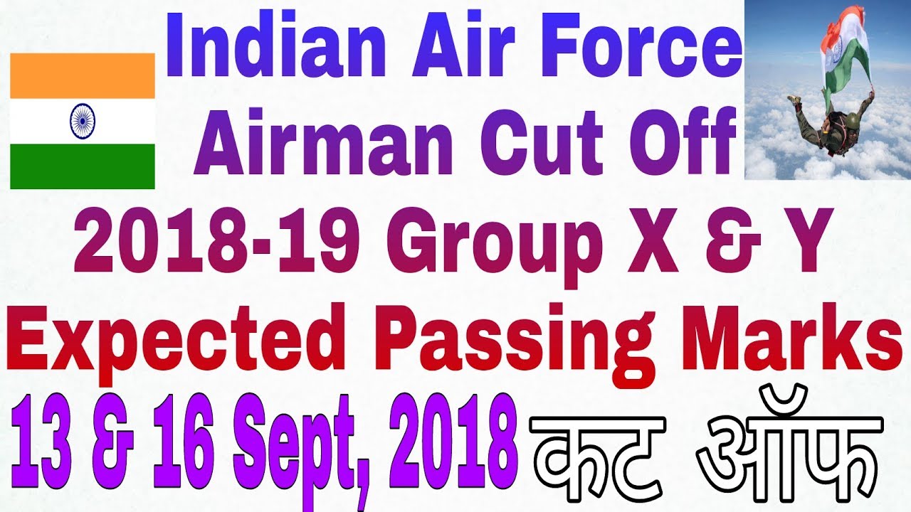 Indian Air Force Airman Cut Off 2018 19 Group X & Y Expected Passing Marks