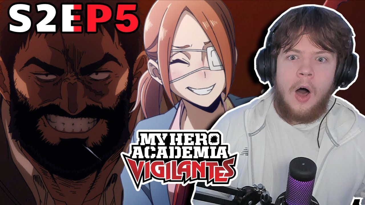 HE'S BACKKKKKK || My Hero Academia Vigilantes Season 2 Episode 5 Reaction!!