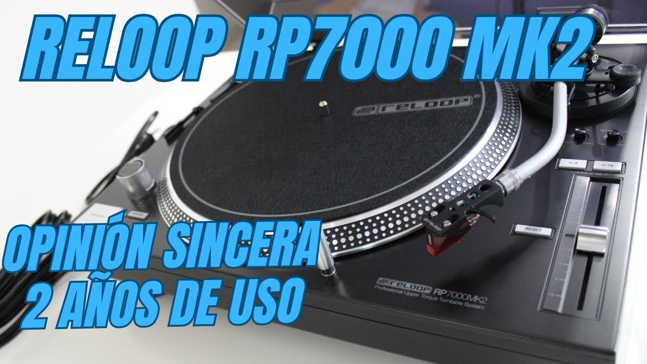 Reloop RP-7000 MK2: Mi experiencia real con esta tornamesa profesional | ¿Vale la pena?
