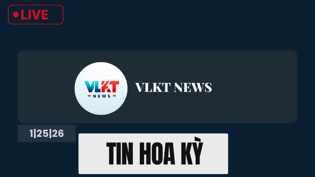 LIVE:1|25|2026:TIN HOA KỲ | TỔNG THỐNG TRUMP THÔNG BÁO 