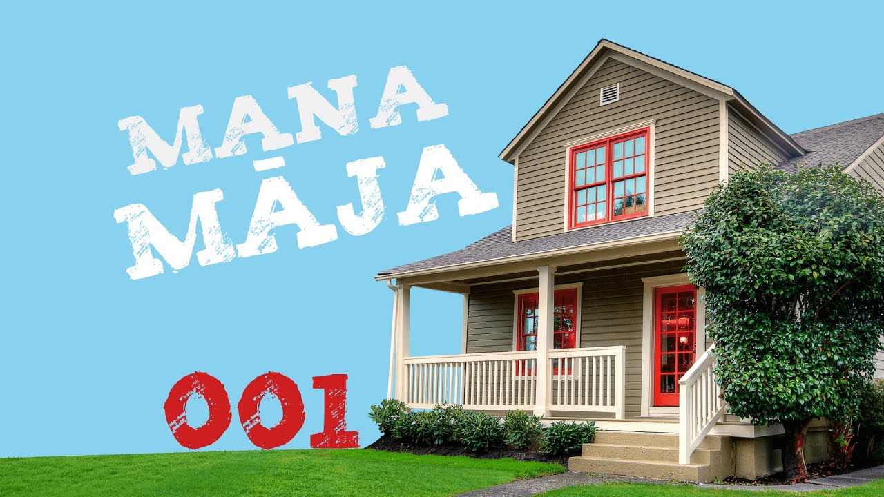 Mana māja 001 (Plūdi- kā nevajag labot grīdu)