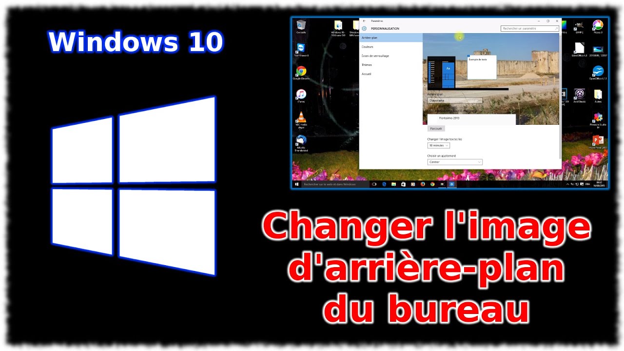 Tuto Windows 10 - Changer l'image du bureau
