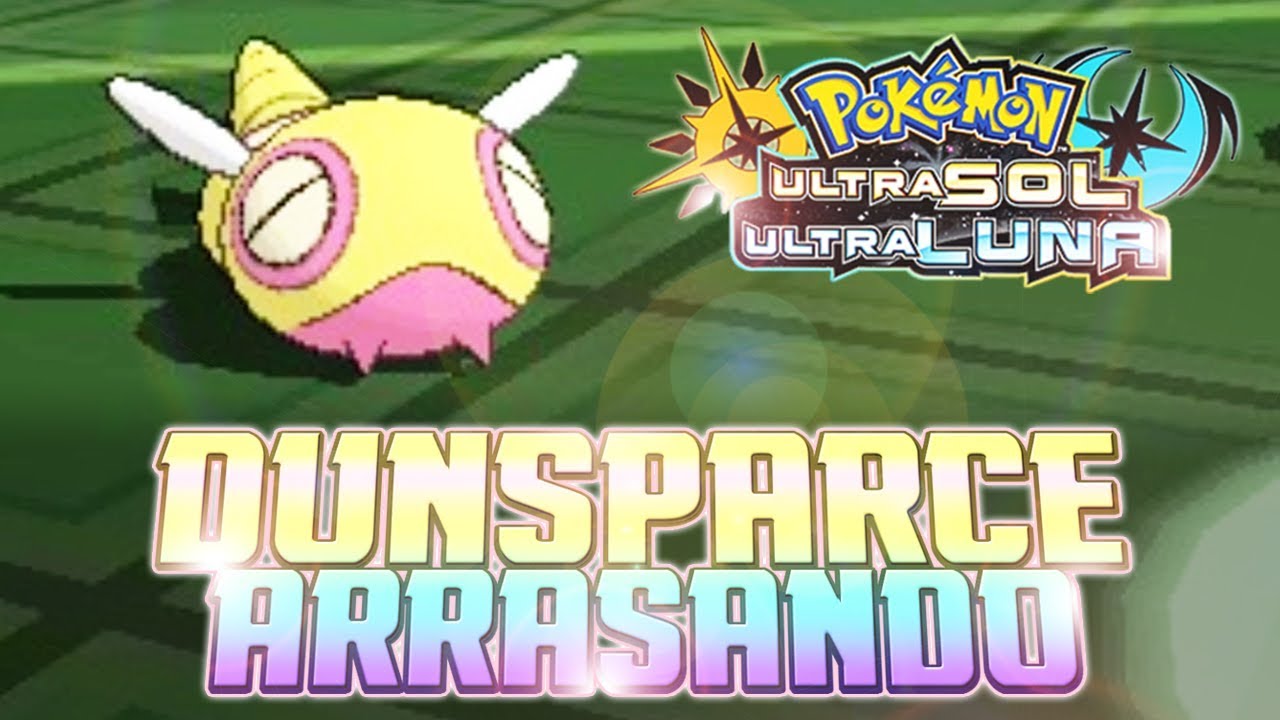 DUNSPARCE BARRIENDO EQUIPOS ENTEROS POKÉMON COMO NO TE LO IMAGINAS! POKÉMON ULTRASOL y ULTRALUNA