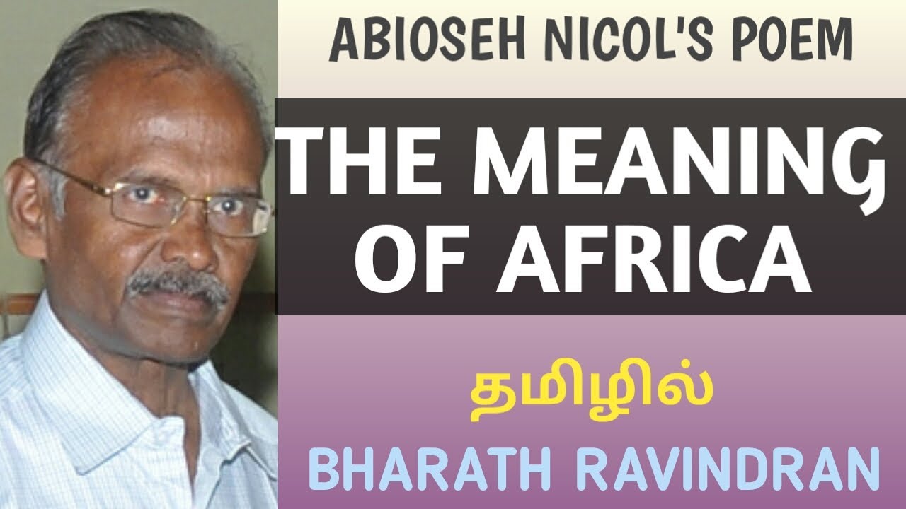 The Meaning of Africa by Abioseh Nicol in tamil / Bharath Ravindran / Bharath Academy