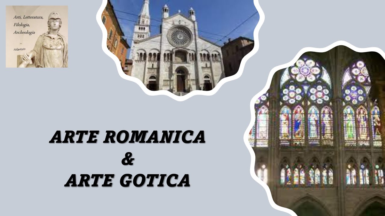 ARTE ROMANICA & ARTE GOTICA🎨⛪️