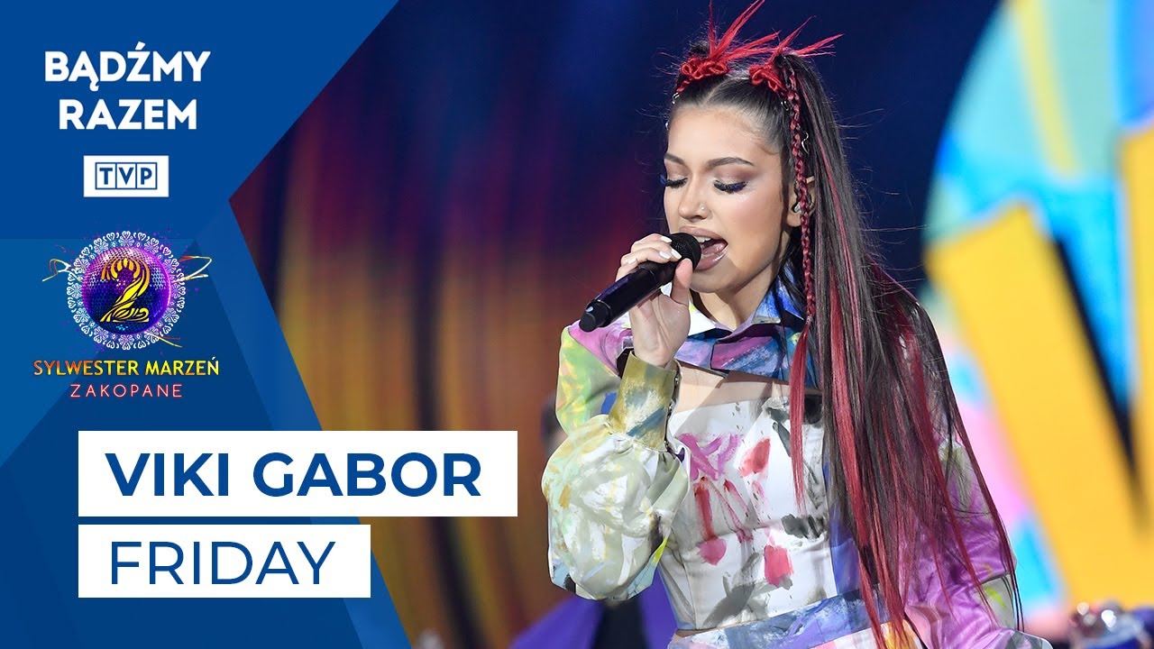 Viki Gabor - Friday || Sylwester Marzeń 2022