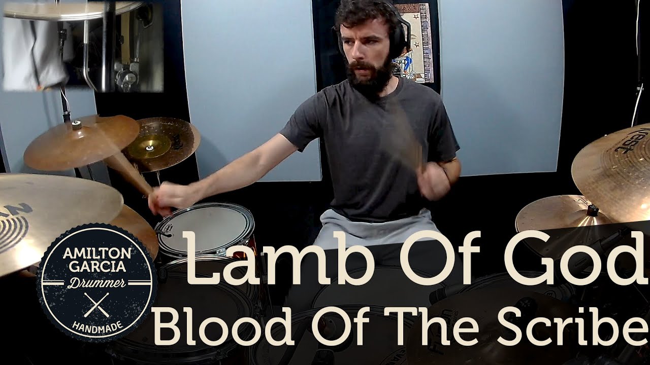 Lamb Of God - Blood Of The Scribe - Drum Cover By Amilton Garcia