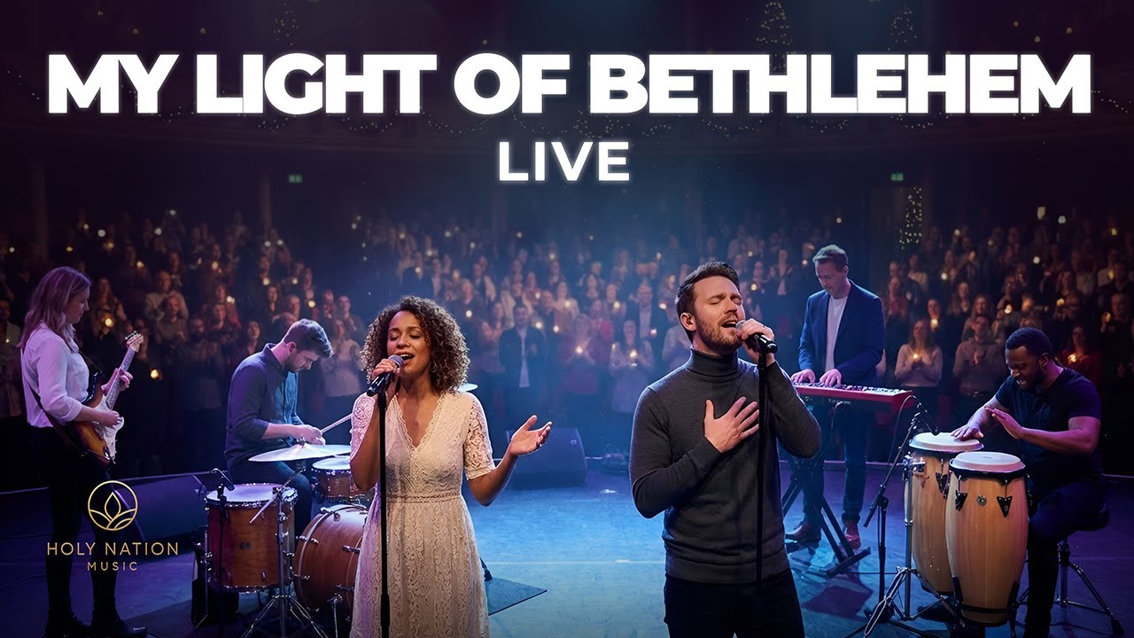 My Light of Bethlehem – LIVE WORSHIP | Christmas Praise & Worship from Bethlehem