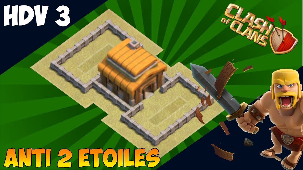 HDV 3 GDC ANTI 2 ETOILES | VICTOIRE EN GUERRES DE CLANS | Clash of Clans