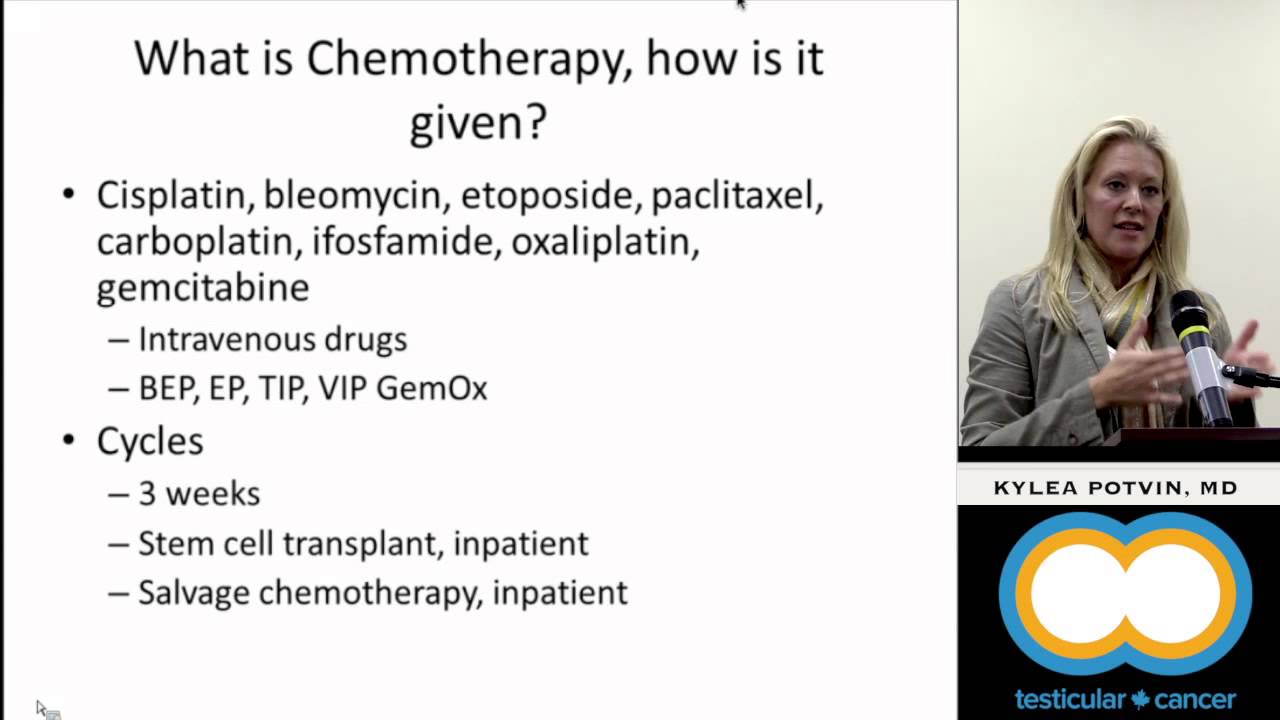 Chemotherapy & Side Effects - Testicular Cancer Canada Patient Symposium 2014