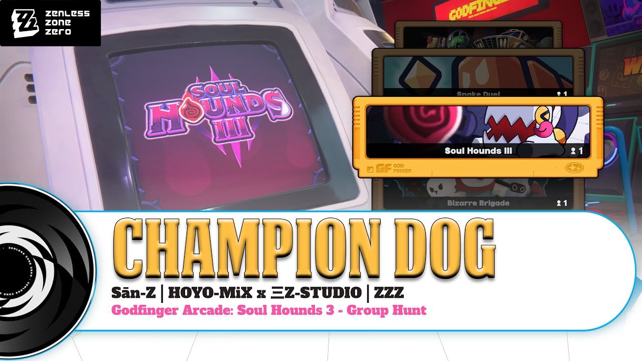 Champion Dog & Soul Eater Dog | 冠军犬 & 噬魂犬 | Sān-Z x HOYO-MiX | Zenless OST | BGM