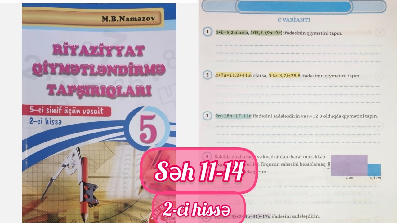 5-ci sinif riyaziyyat qiymətləndirmə səh 11,12,13,14. Namazov 2-ci hissə. Birdəyişənli ifadələr C,D 