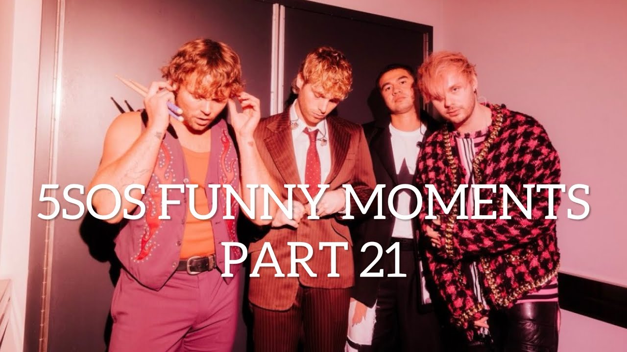 5SOS Funny Moments Part 21