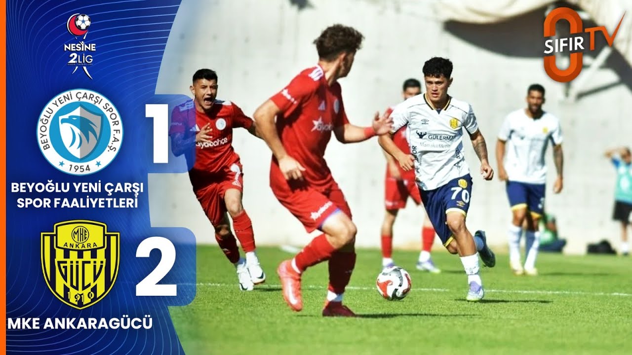 Beyoğlu Yeni Çarşı Spor Faaliyetleri A.Ş. 1 - 2 MKE Ankaragücü (Maç Özeti)