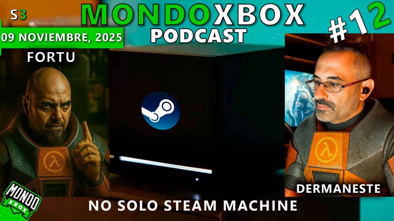 MondoXbox Podcast S3 #12 Steam machines y dem&aacute;s noticias de la semana, HL3 confirmado (como siempre)