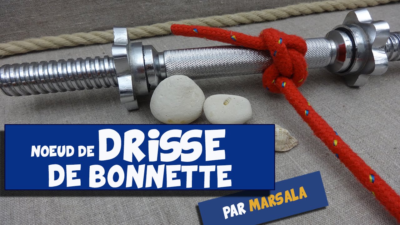 Noeud de Drisse de bonnette #Noeud d'Amarrage #Noeud de traction