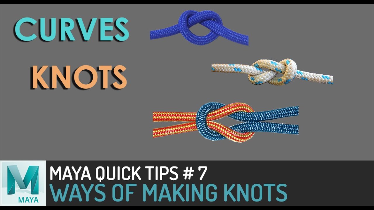 Maya QuickTip 07 Ways To Create Knots