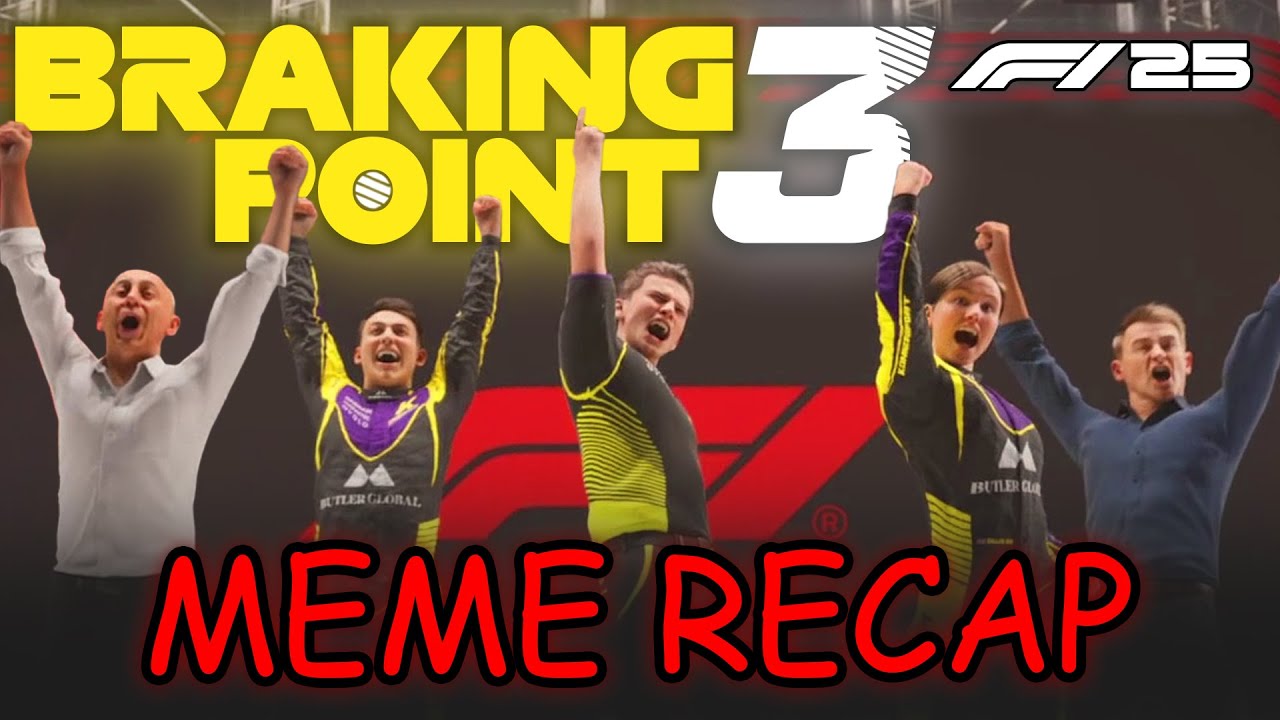 F1 25 Braking Point 3 MEME RECAP! Part 2