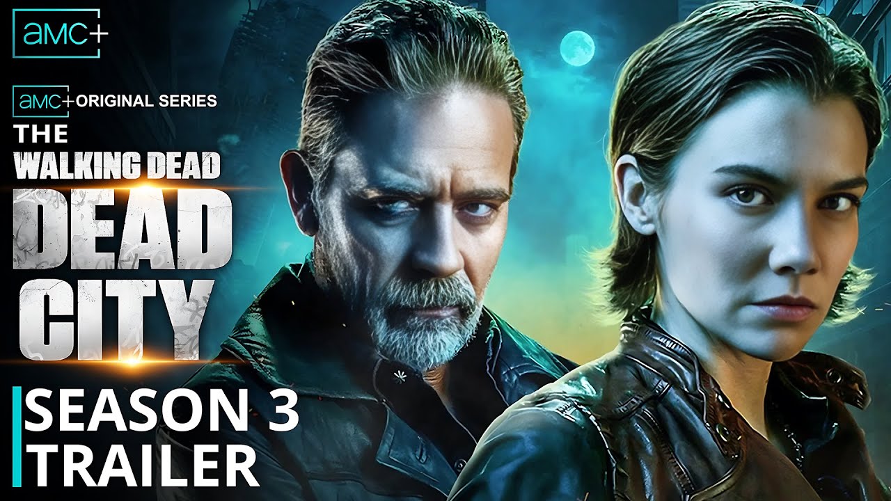 The Walking Dead: Dead City Season 3 Trailer | SEASON 3 | TRAILER