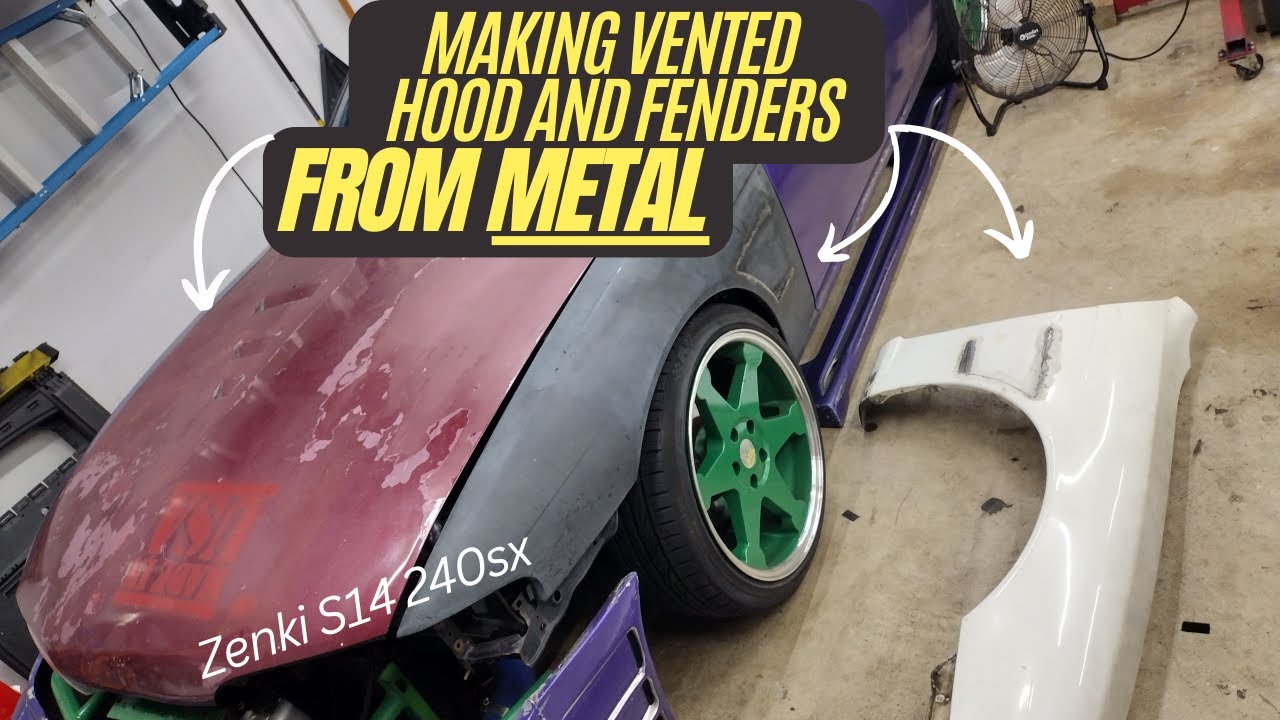 Making Vented Hood and Fenders From Metal - Zenki S14 240sx