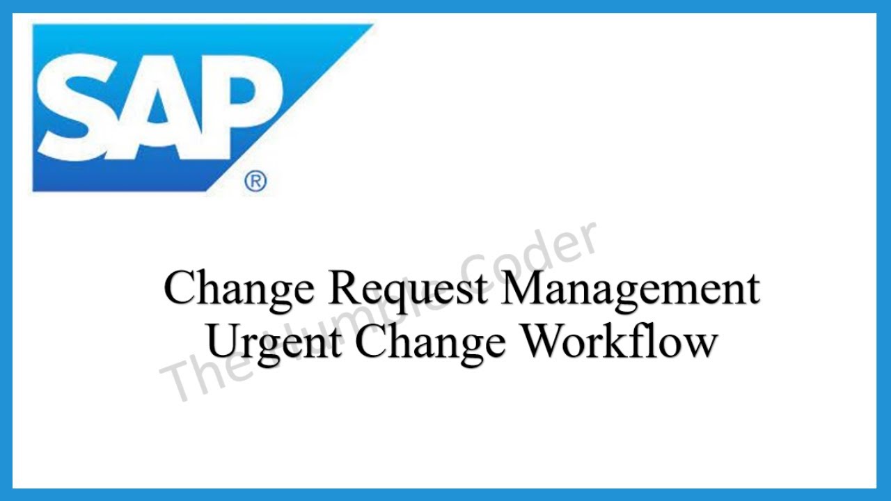 Urgent Changes in Change Request Management | SAP | SAP SOLMAN