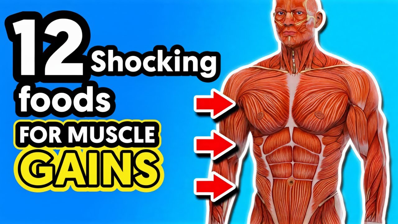 12 shocking foods that build muscle & strength